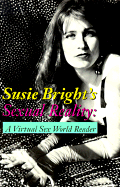 Susie Bright's Sexual Reality: A Virtual Sex World Reader