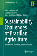 Sustainability Challenges of Brazilian Agriculture: Governance, Inclusion, and Innovation
