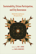 Sustainability, Citizen Participation, and City Governance: Multidisciplinary Perspectives