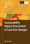 Sustainability Impact Assessment of Land Use Changes