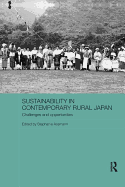 Sustainability in Contemporary Rural Japan: Challenges and Opportunities