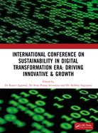 Sustainability in Digital Transformation Era: Driving Innovative & Growth: International Conference on Sustainability in Digital Transformation Era: Driving Innovative & Growth