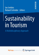 Sustainability in Tourism: A Multidisciplinary Approach