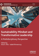 Sustainability Mindset and Transformative Leadership: A Multidisciplinary Perspective