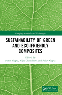 Sustainability of Green and Eco-Friendly Composites