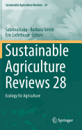 Sustainable Agriculture Reviews 28: Ecology for Agriculture