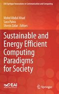 Sustainable and Energy Efficient Computing Paradigms for Society