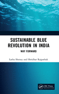 Sustainable Blue Revolution in India: Way Forward