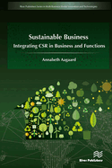 Sustainable Business: Integrating CSR in Business and Functions