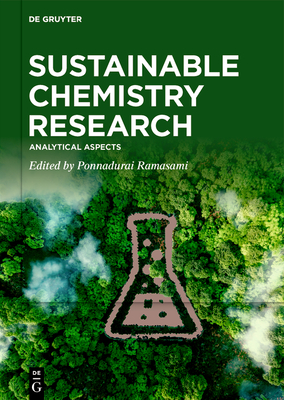 Sustainable Chemistry Research: Analytical Aspects - Ramasami, Ponnadurai (Editor)