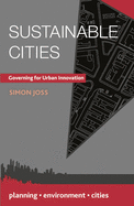 Sustainable Cities: Governing for Urban Innovation