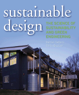 Sustainable Design: The Science of Sustainability and Green Engineering - Vallero, Daniel A, and Brasier, Chris