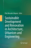 Sustainable Development and Renovation in Architecture, Urbanism and Engineering