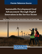 Sustainable Development Goal Advancement Through Digital Innovation in the Service Sector