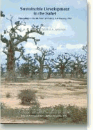 Sustainable Development in the Sahel: Proceedings of the 4th Sahel Workshop, 6-8 January 1992