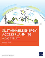 Sustainable Energy Access Planning: A Case Study