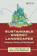 Sustainable Energy Landscapes: Designing, Planning, and Development