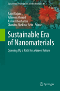 Sustainable Era of Nanomaterials: Opening Up a Path for a Green Future