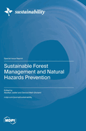 Sustainable Forest Management and Natural Hazards Prevention