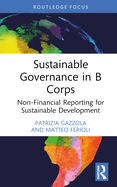 Sustainable Governance in B Corps: Non-Financial Reporting for Sustainable Development