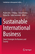 Sustainable International Business: Smart Strategies for Business and Society