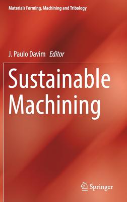 Sustainable Machining - Davim, J Paulo (Editor)