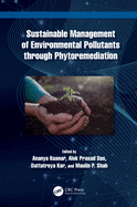 Sustainable Management of Environmental Pollutants Through Phytoremediation