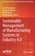 Sustainable Management of Manufacturing Systems in Industry 4.0