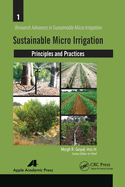 Sustainable Micro Irrigation: Principles and Practices