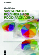 Sustainable Polymers for Food Packaging: An Introduction