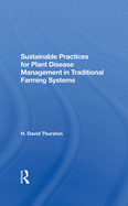 Sustainable Practices for Plant Disease Management in Traditional Farming Systems