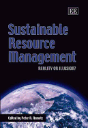 Sustainable Resource Management: Reality or Illusion?