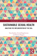 Sustainable Sexual Health: Analysing the Implementation of the Sdgs