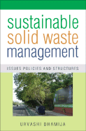 Sustainable Solid Waste Management: Issues, Policies, and Structures