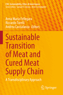 Sustainable Transition of Meat and Cured Meat Supply Chain: A Transdisciplinary Approach