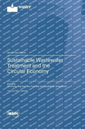 Sustainable Wastewater Treatment and the Circular Economy