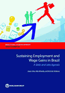 Sustaining Employment and Wage Gains in Brazil: A Skills and Jobs Agenda