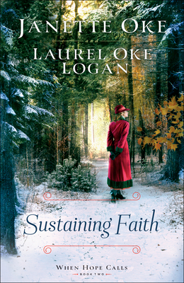 Sustaining Faith - Oke, Janette, and Logan, Laurel Oke
