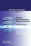 Sustaining Operational Excellence at Nuclear Power Plants: IAEA Nuclear Energy Series No. Nr-G-3.1