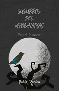 Susurros del Apocalipsis: Poes?a de la esperanza