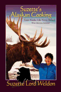 Suzette's Alaskan Cooking