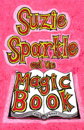 Suzie Sparkle and the Magic Book
