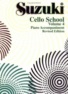 Suzuki Cello School, Vol 4: Piano Acc.