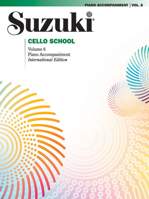 Suzuki Cello School, Vol 8: Piano Acc. - Alfred Music