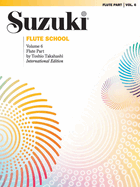 Suzuki Flute School Flute Part, Volume 6, Vol 6: International Edition