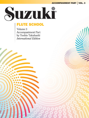 Suzuki Flute School, Vol 3: Piano Acc. - Alfred Publishing (Editor)