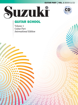 Suzuki Guitar School, Vol 1: Guitar Part, Book & CD - Himmelhoch, Seth, and Lafreniere, Andrew, and Brown, Louis