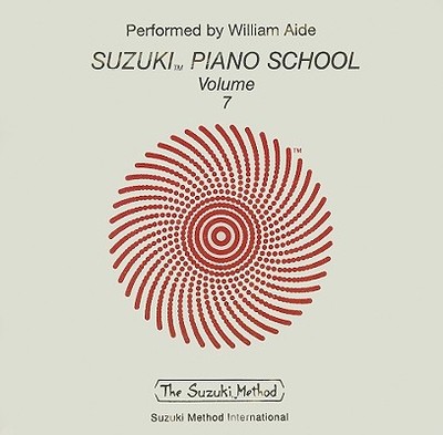 Suzuki Piano School, Volume 7 - Aide, William (Performed by)