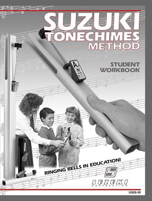 Suzuki Tonechimes Method: Ringing Bells in Education! - Feldstein, Sandy, and Hancock, Preston