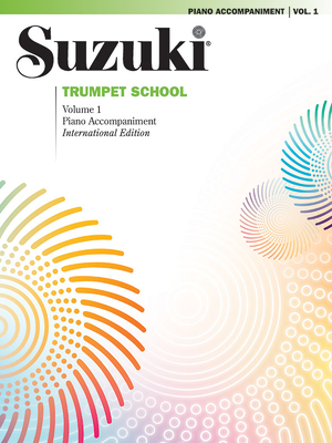 Suzuki Trumpet School, Volume 1: International Edition - Suzuki, Shinichi (Composer)